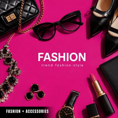 Fashion + accessories